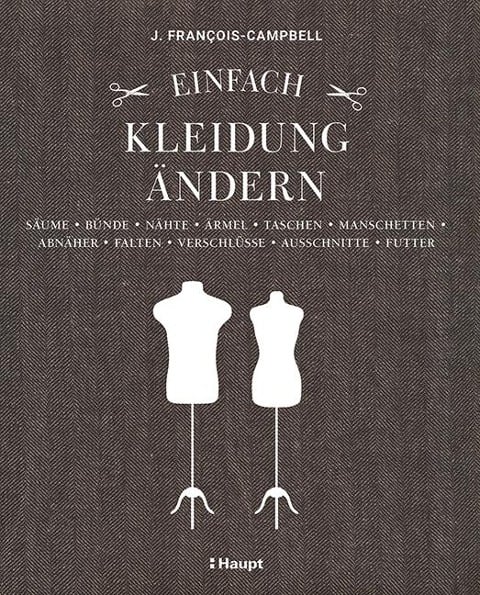 Einfach Kleidung ändern - J. François-Campbell