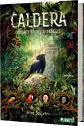 Cover-Bild zum Titel 'Caldera 1: Die Wächter des Dschungels' von 'Eliot Schrefer'
