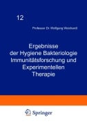 Cover-Bild zum Titel 'Ergebnisse der Hygiene Bakteriologie Immunitätsforschung und Experimentellen Therapie' von 'Wolfgang Weichardt'