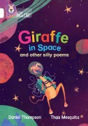 Cover-Bild zum Titel 'Giraffe in Space and other silly poems' von 'Daniel Thompson'