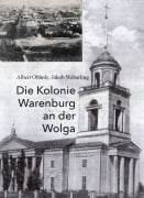 Cover-Bild zum Titel 'Die Kolonie Warenburg an der Wolga' von 'Albert Obholz, Jakob Weberling'