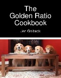 The Golden Ratio Cookbook - Jen Golbeck