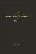 Cover-Bild zum Titel 'Die moderne Stanzerei' von 'Eugen Kaczmarek'