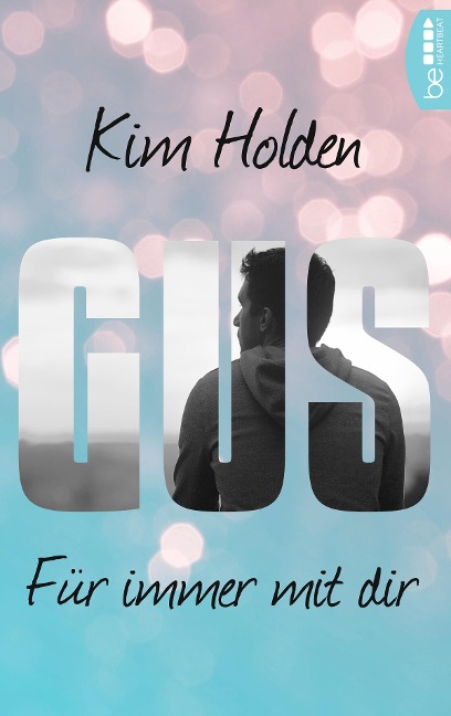 Gus - Für immer mit dir - Kim Holden