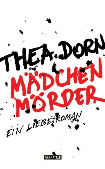 Mädchenmörder - Thea Dorn