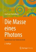 Die Masse eines Photons - Josef von Stackelberg