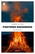 Cover-Bild zum Titel 'Finsteres Erzgebirge' von 'Danielle Zinn'