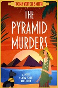 The Pyramid Murders - Fiona Veitch Smith, Fiona Veitch Smith