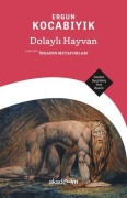 Cover-Bild zum Titel 'Dolayli Hayvan Insanin Metaforlari' von 'Ergun Kocabiyik'