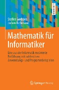 Cover-Bild zum Titel 'Mathematik für Informatiker' von 'Steffen Goebbels, Jochen Rethmann'