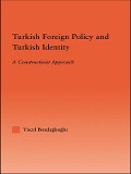 Cover-Bild zum Titel 'Turkish Foreign Policy and Turkish Identity' von 'Yucel Bozdaglioglu'