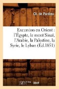 Cover-Bild zum Titel 'Excursion en Orient' von 'Henri de Pardieu'