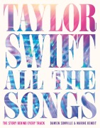 Cover-Bild zum Titel 'Taylor Swift All the Songs' von 'Damien Somville, Marine Benoit'