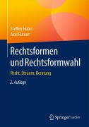Cover-Bild zum Titel 'Rechtsformen und Rechtsformwahl' von 'Axel Rinnert, Steffen Huber'