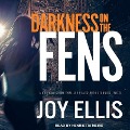 Cover-Bild zum Titel 'Darkness on the Fens Lib/E' von 'Joy Ellis'