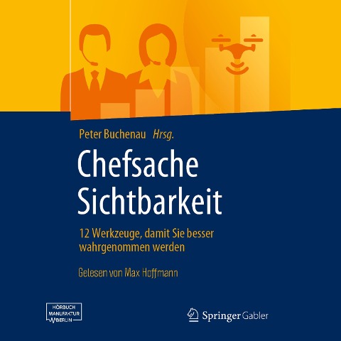 Chefsache Sichtbarkeit - Peter Buchenau