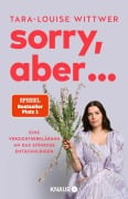 Cover-Bild zum Titel 'Sorry, aber ...' von 'Tara-Louise Wittwer'