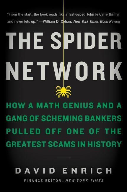 The Spider Network - David Enrich