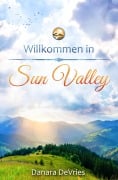 Willkommen in Sun Valley - Danara DeVries