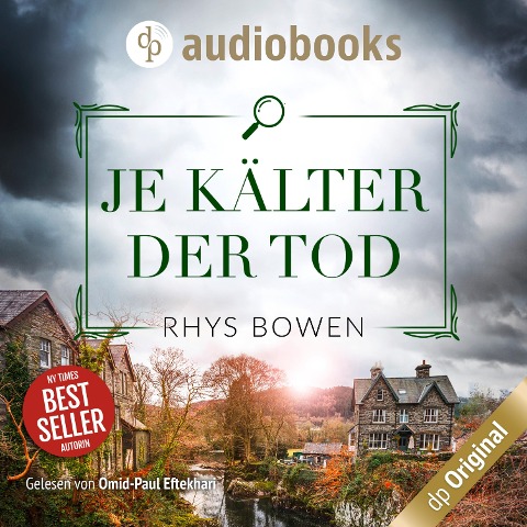 Je kälter der Tod - Ein Wales-Krimi - Rhys Bowen