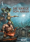 Cover-Bild zum Titel 'Die Kriege von Arran. Band 4' von 'Nicolas Jarry, David Courtois'