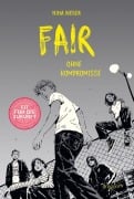 Cover-Bild zum Titel 'Fair. Ohne Kompromisse' von 'Nina Weger'