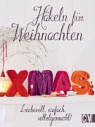 Cover-Bild zum Titel 'Häkeln für Weihnachten' von ''