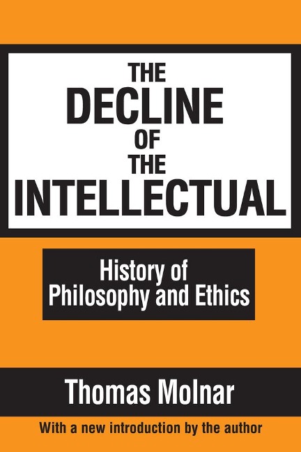 The Decline of the Intellectual - 