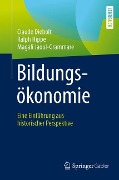 Bildungsökonomie - Claude Diebolt, Magali Jaoul-Grammare, Ralph Hippe