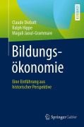 Cover-Bild zum Titel 'Bildungsökonomie' von 'Claude Diebolt, Magali Jaoul-Grammare, Ralph Hippe'