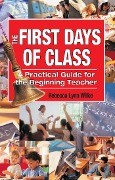 The First Days of Class - Rebecca Wilke