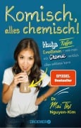 Cover-Bild zum Titel 'Komisch, alles chemisch!' von 'Mai Thi Nguyen-Kim'