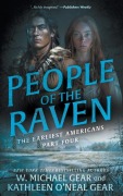 Cover-Bild zum Titel 'People of the Raven' von 'W Michael Gear, Kathleen O'Neal Gear'