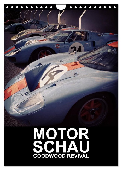 MotorSchau Goodwood Revival (Wandkalender 2025 DIN A4 hoch), CALVENDO Monatskalender - Jürgen Wolff