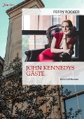 Cover-Bild zum Titel 'JOHN KENNEDYS GÄSTE' von 'Ferry Rocker'