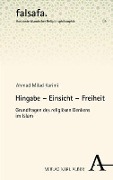 Cover-Bild zum Titel 'Hingabe - Einsicht - Freiheit' von 'Ahmad Milad Karimi'