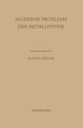 Cover-Bild zum Titel 'Moderne Probleme der Metallphysik' von 'Alfred Seeger'