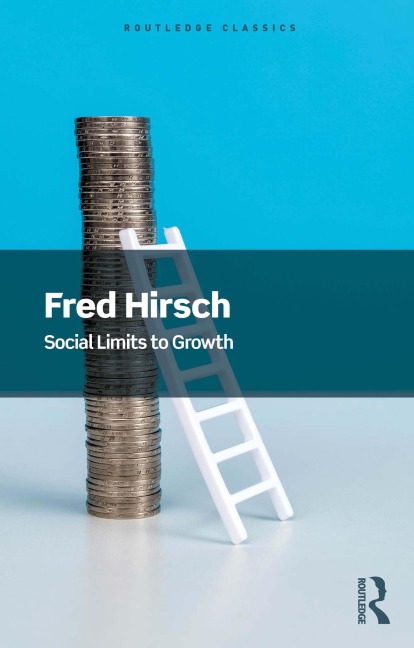 Social Limits to Growth - Fred Hirsch