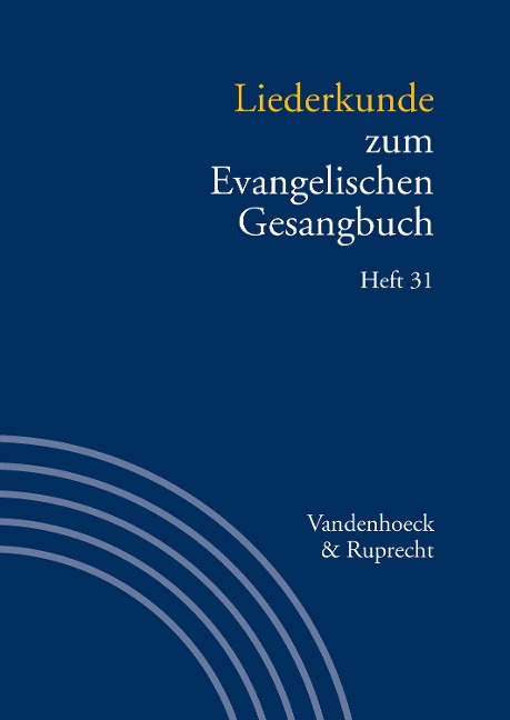 Liederkunde zum Evangelischen Gesangbuch. Heft 31 - 