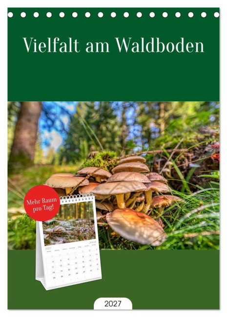 Tischplaner 2027 - Vielfalt am Waldboden (A5 Tischkalender zum Aufstellen) CALVENDO - Torsten Irmer