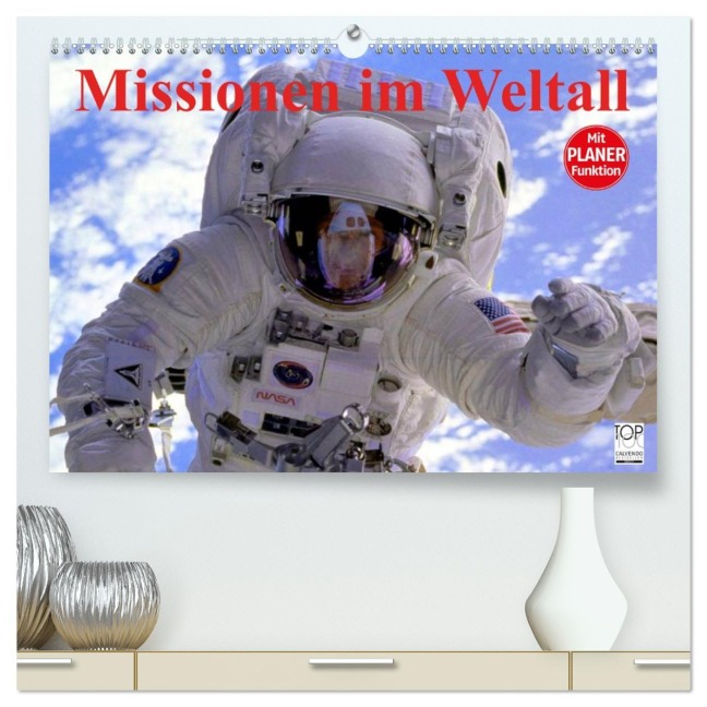 Missionen im Weltall (hochwertiger Premium Wandkalender 2026 DIN A2 quer), Kunstdruck in Hochglanz - Elisabeth Stanzer
