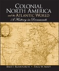 Cover-Bild zum Titel 'Colonial North America and the Atlantic World' von 'Brett Rushforth, Paul Mapp'