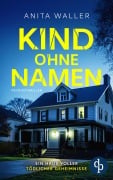 Cover-Bild zum Titel 'Kind ohne Namen' von 'Anita Waller'