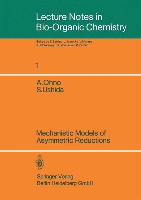 Mechanistic Models of Asymmetric Reductions - Satoshi Ushida, Atsuyoshi Ohno