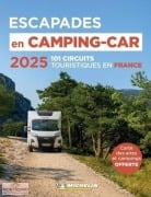 Cover-Bild zum Titel 'Michelin Escapades en Camping-car France 2025' von ''