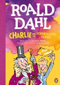 Charlie und die Schokoladenfabrik - Roald Dahl