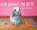 God Knows Me Best - Amanda Wiebe