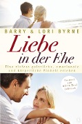 Cover-Bild zum Titel 'Liebe in der Ehe' von 'Barry Byrne, Barry Lori'