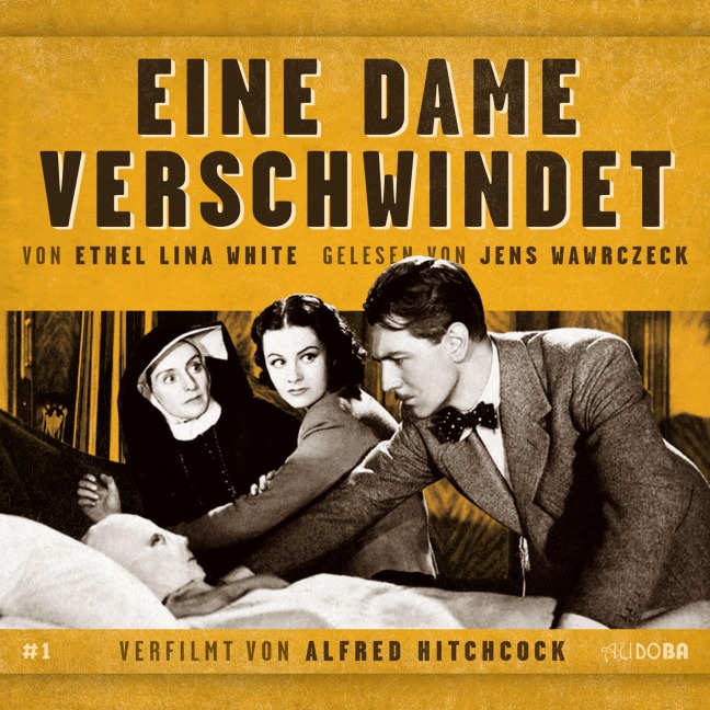 Eine Dame verschwindet - Jens Wawrczeck, Ethel Lina White