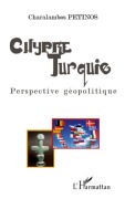 Cover-Bild zum Titel 'Chypre Turquie' von 'Charalambos Petinos'
